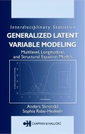 Generalized Latent Variable Modeling: Multievel, Longitidinal, and Structural Equation Models