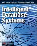 Intelligent database systems / Elisa Bertino, Barbara Catania, Gian Piero Zarri