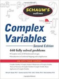 Schaum's Outline Complex Variables with an Introduction to Conformal Mapping and its Applications